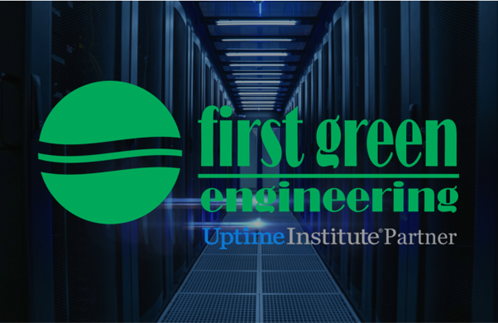 FIRST GREEN ENGINEERING 正式成为Uptime Institute合作伙伴